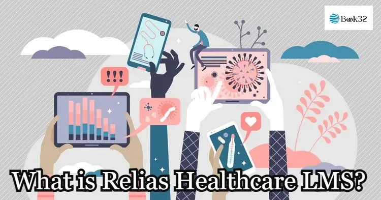 What is Relias Healthcare LMS?