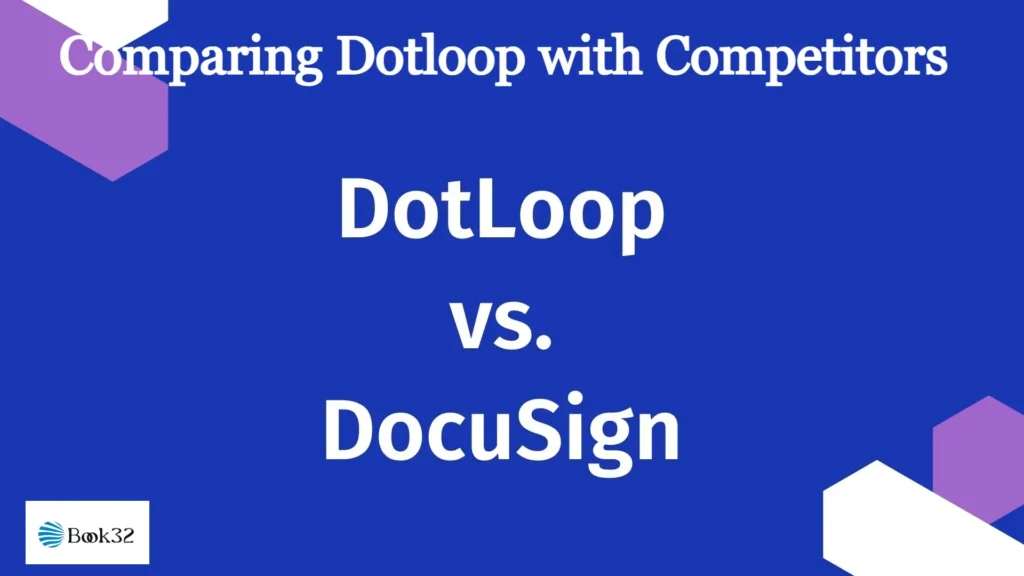 Comparing Dotloop with Competitors