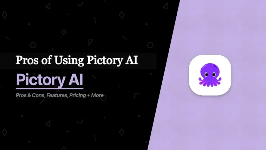 Pros of Using Pictory AI