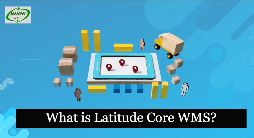 What is Latitude Core WMS?