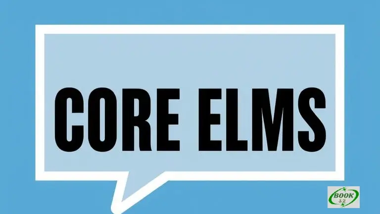 What is CORE ELMS?